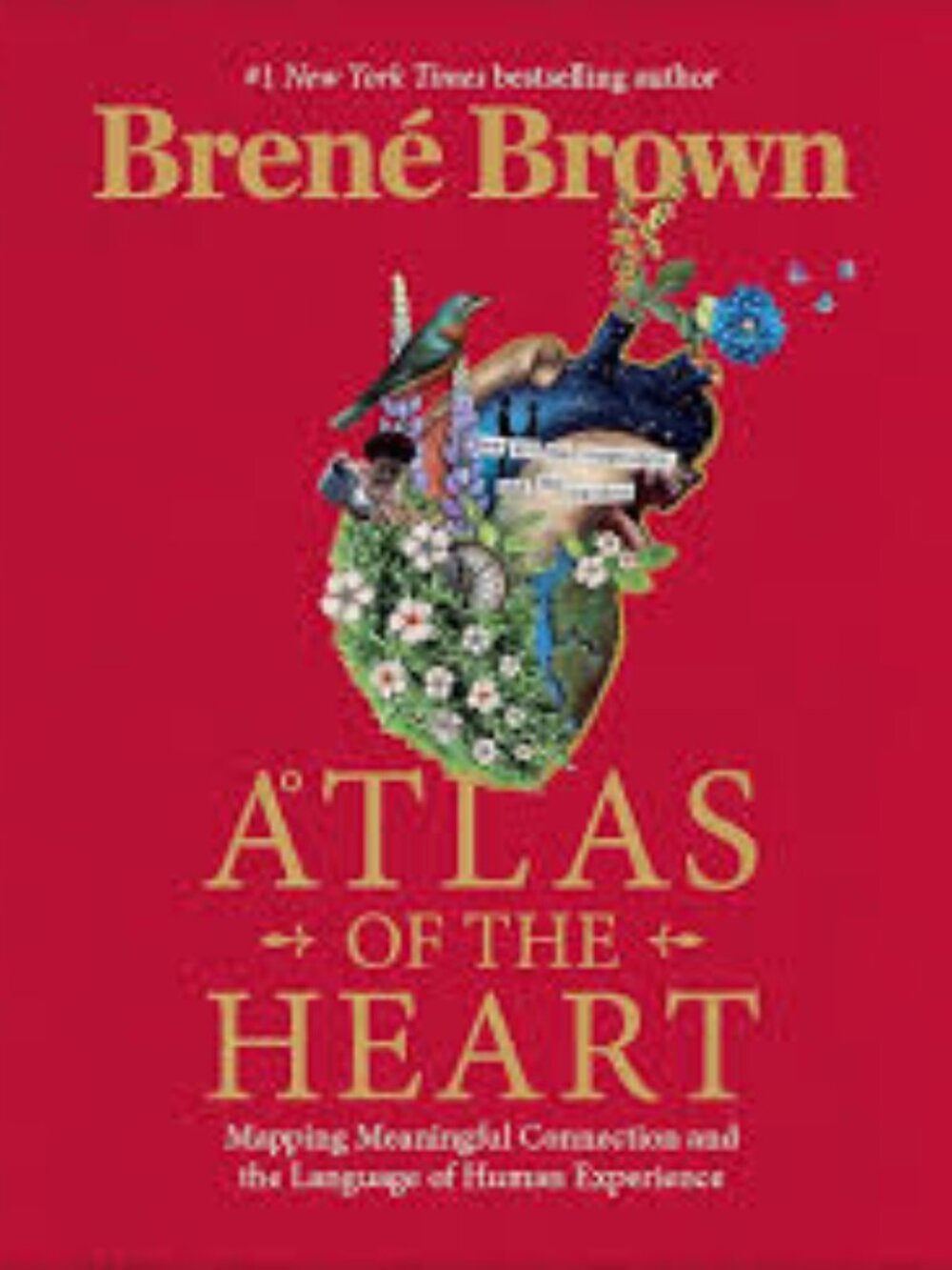 Atlas of the Heart: Mapping Meaningful Connection-Brene Brown-Hardcover